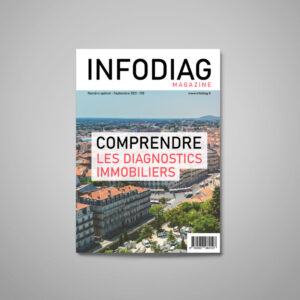 Infodiag Hors-série #1 – Comprendre les diagnostics immobiliers