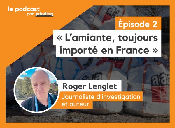 roger-lenglet-importation-amiante